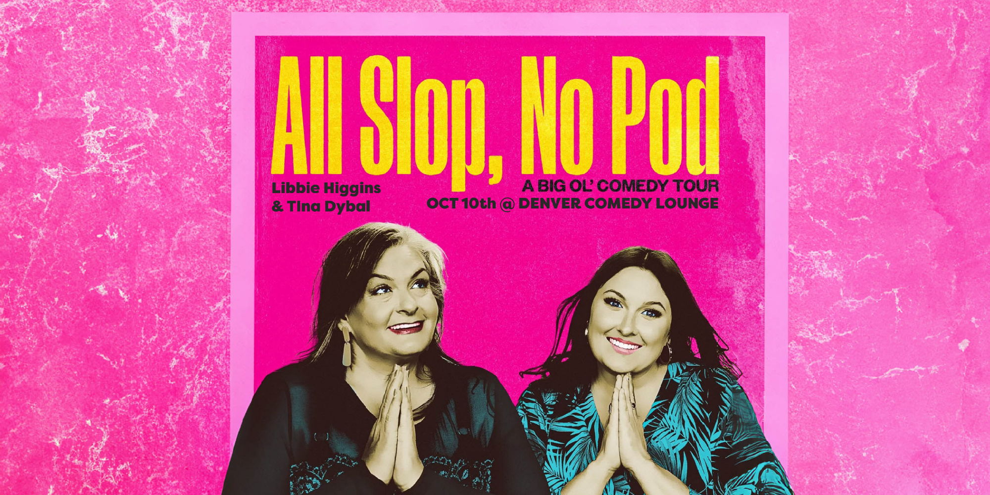 All Slop, No Pod Comedy Tour w/ Libbie Higgins