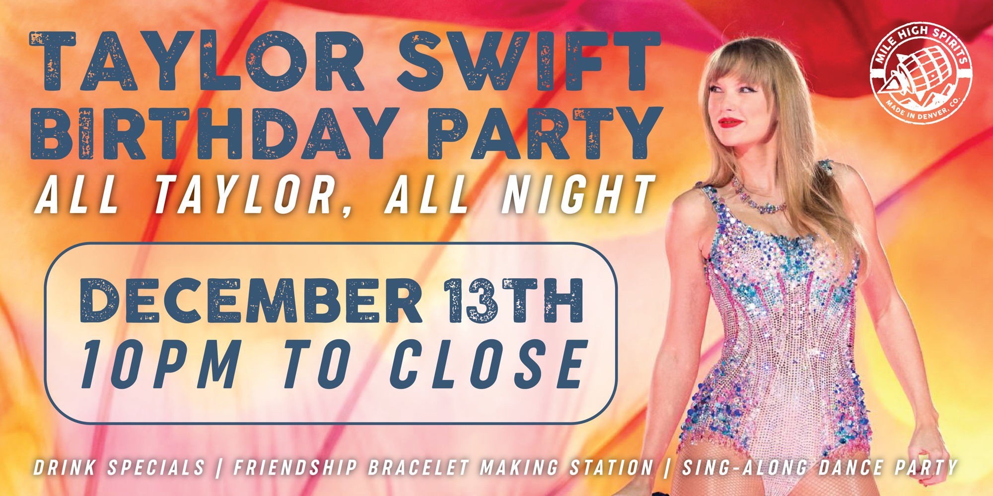 Taylor Swift Birthday Party at Mile High Spirits!