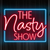 The Nasty Show