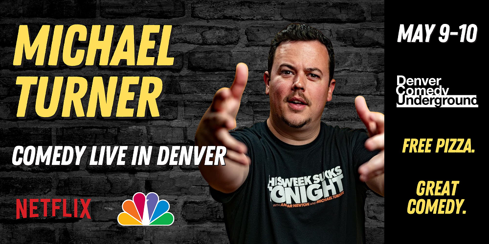 Michael Turner at Denver Comedy Underground! Free Pizza!