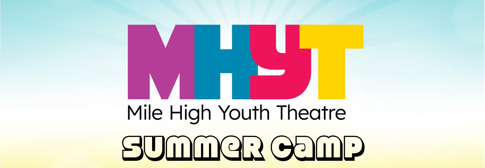 Mile High Youth Theatre 2025 Summer Camps