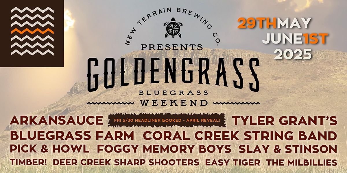 Goldengrass Bluegrass Weekend 2025!