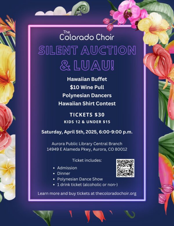 The Colorado Choir 2025 Fundraiser Poster - Silent Auction and Luau