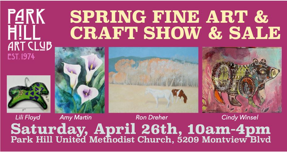 Park Hill Spring Fine Art and Craft Show and Sale