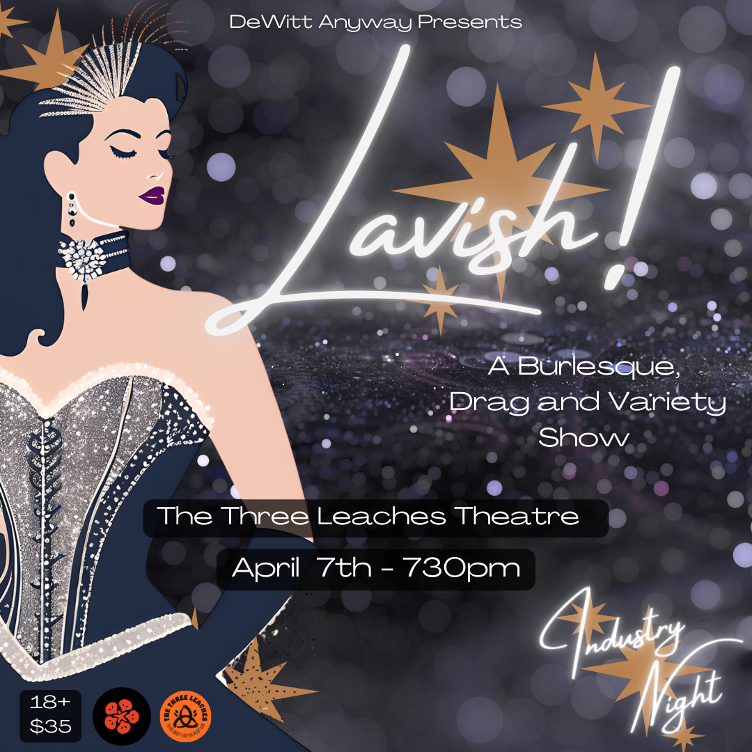 Lavish! A Burlesque, Drag and Variety Show