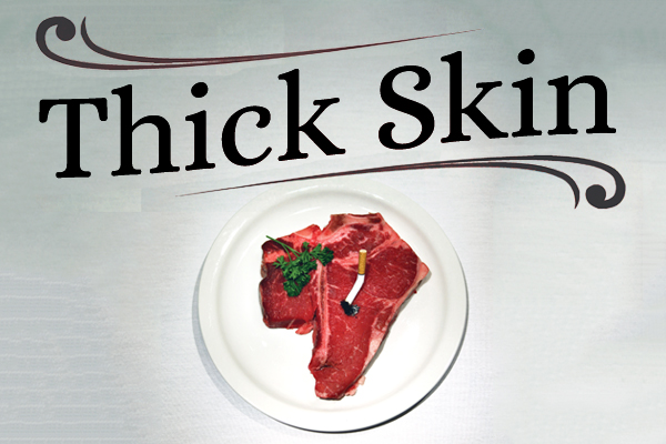 Thick Skin