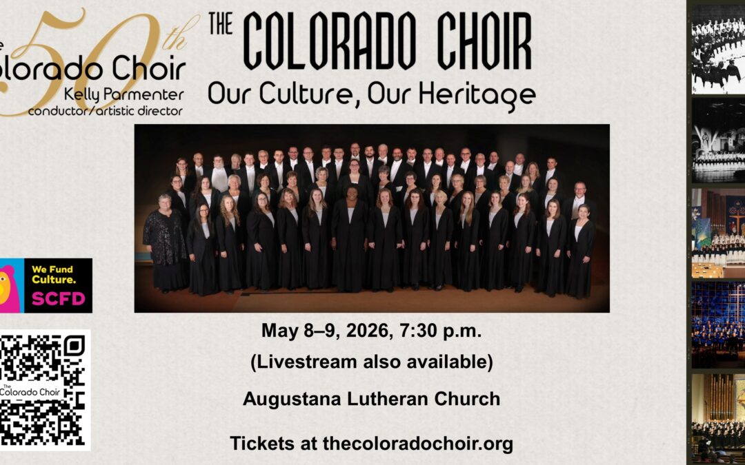 The Colorado Choir: Our Culture, Our Heritage concert
